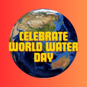 celebrate world water day